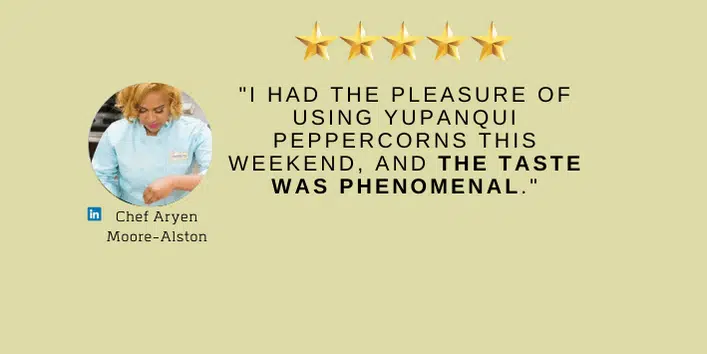 Customer review of Yupanqui Peppercorns for gourmet recipes.